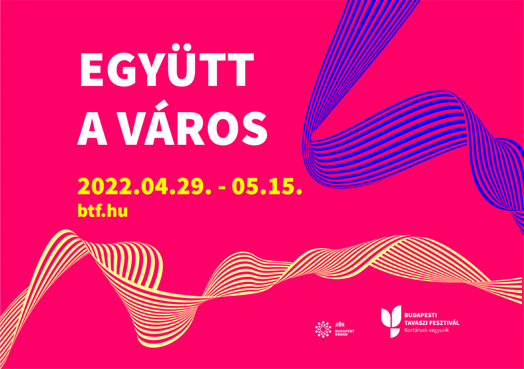 Budapesti Tavaszi Fesztivál – Arról akarunk beszélni, ami itt és most fontos! – Podcast